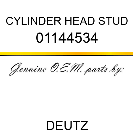 CYLINDER HEAD STUD 01144534