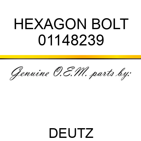 HEXAGON BOLT 01148239