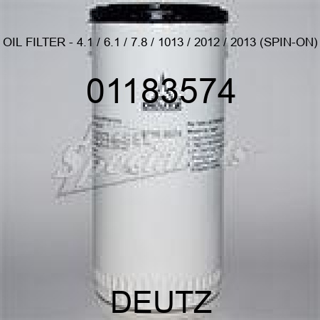 OIL FILTER - 4.1 / 6.1 / 7.8 / 1013 / 2012 / 2013 (SPIN-ON) 01183574