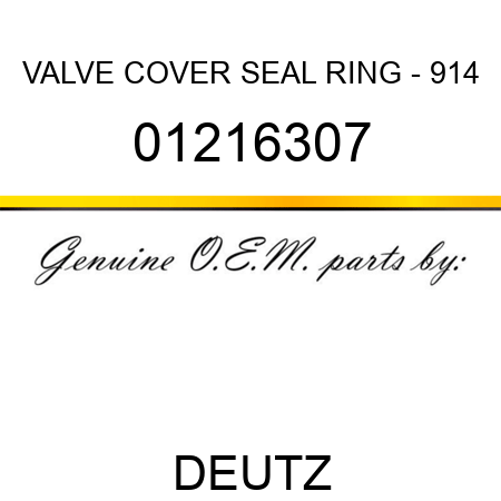 VALVE COVER SEAL RING - 914 01216307