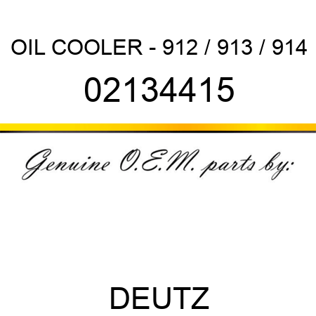 OIL COOLER - 912 / 913 / 914 02134415