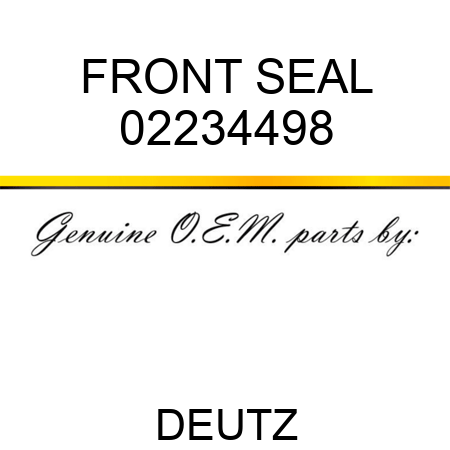 FRONT SEAL 02234498
