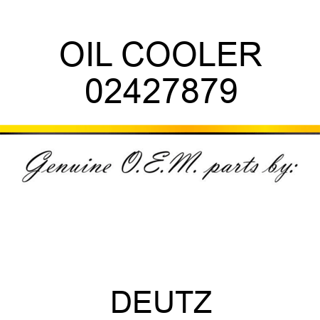 OIL COOLER 02427879