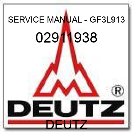 SERVICE MANUAL - GF3L913 02911938