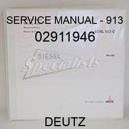 SERVICE MANUAL - 913 02911946