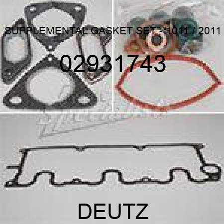 SUPPLEMENTAL GASKET SET - 1011 / 2011 02931743