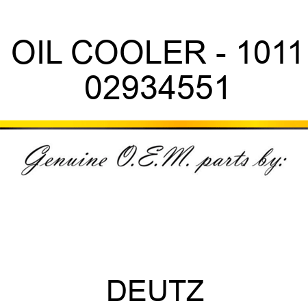 OIL COOLER - 1011 02934551