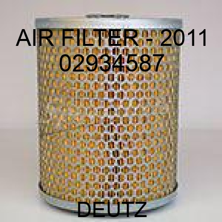 AIR FILTER - 2011 02934587