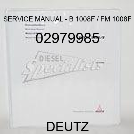 SERVICE MANUAL - B 1008F / FM 1008F 02979985