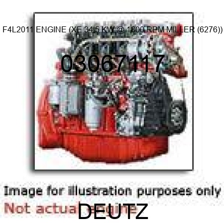 F4L2011 ENGINE (XE, 34.5 KW @ 1800 RPM, MILLER (6276)) 03067117