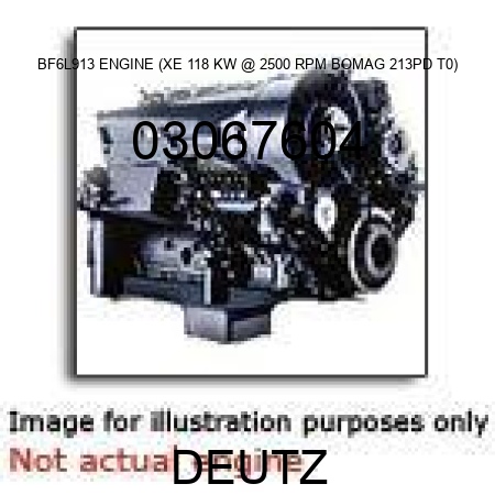 BF6L913 ENGINE (XE, 118 KW @ 2500 RPM, BOMAG 213PD T0) 03067604