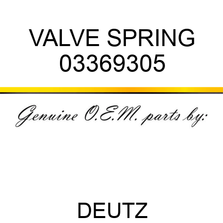 VALVE SPRING 03369305