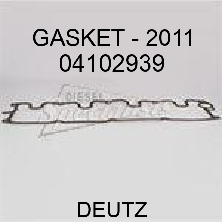 GASKET - 2011 04102939