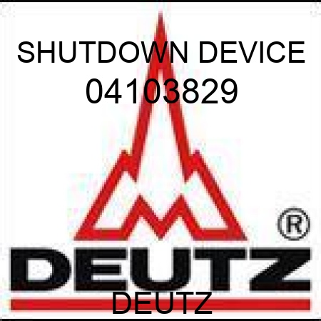 SHUTDOWN DEVICE 04103829