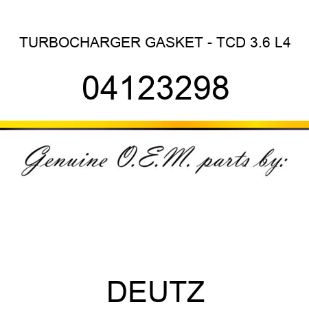TURBOCHARGER GASKET - TCD 3.6 L4 04123298
