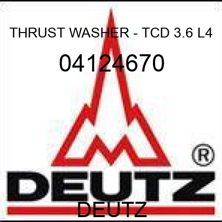THRUST WASHER - TCD 3.6 L4 04124670
