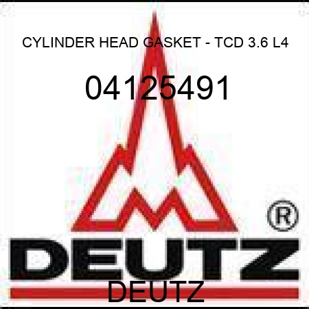 CYLINDER HEAD GASKET - TCD 3.6 L4 04125491