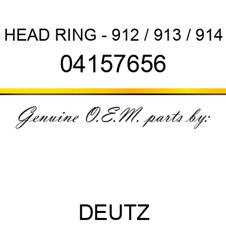 HEAD RING - 912 / 913 / 914 04157656