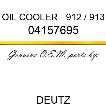 OIL COOLER - 912 / 913 04157695