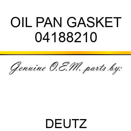 OIL PAN GASKET 04188210
