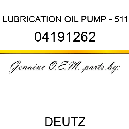 LUBRICATION OIL PUMP - 511 04191262