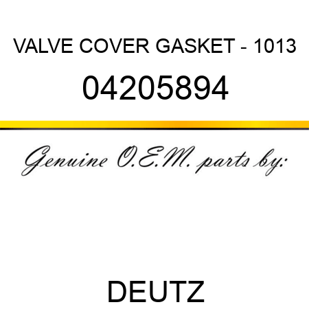 VALVE COVER GASKET - 1013 04205894