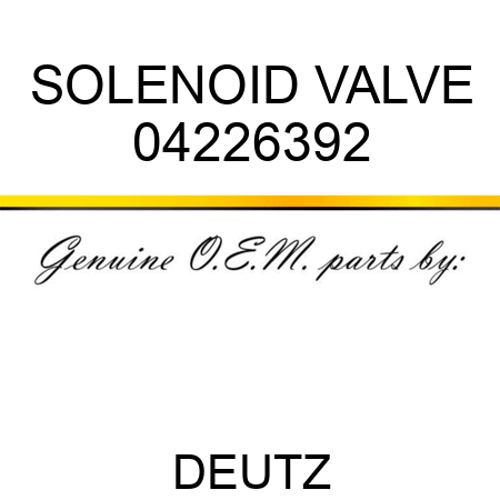 SOLENOID VALVE 04226392