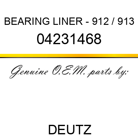 BEARING LINER - 912 / 913 04231468
