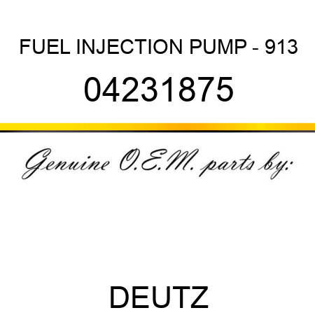 FUEL INJECTION PUMP - 913 04231875