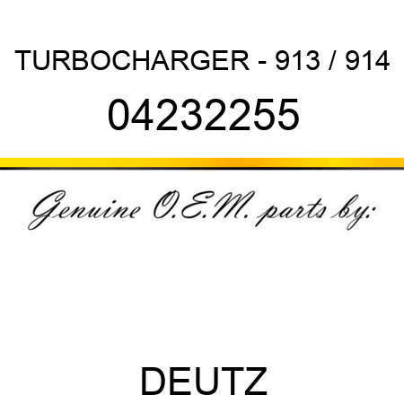 TURBOCHARGER - 913 / 914 04232255