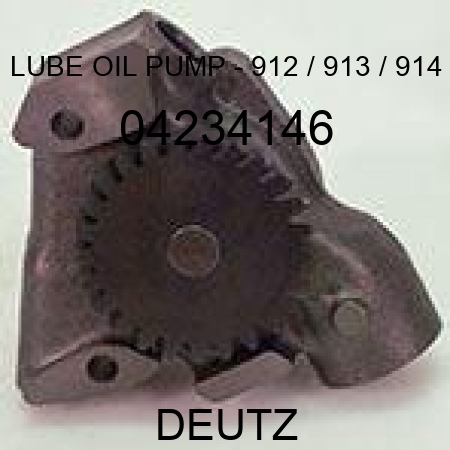 LUBE OIL PUMP - 912 / 913 / 914 04234146
