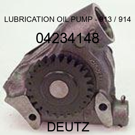 LUBRICATION OIL PUMP - 913 / 914 04234148