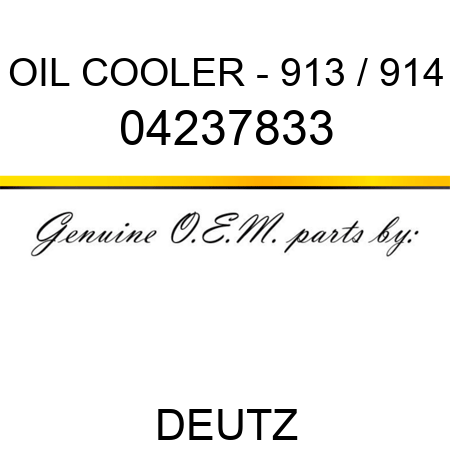 OIL COOLER - 913 / 914 04237833