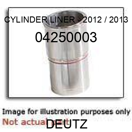 CYLINDER LINER - 2012 / 2013 04250003