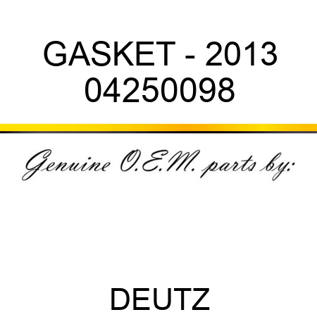 GASKET - 2013 04250098