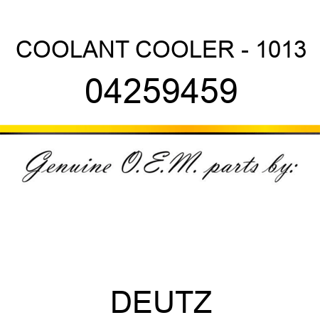 COOLANT COOLER - 1013 04259459