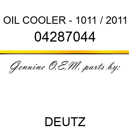 OIL COOLER - 1011 / 2011 04287044