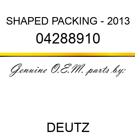 SHAPED PACKING - 2013 04288910