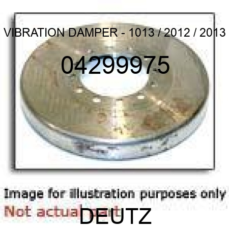 VIBRATION DAMPER - 1013 / 2012 / 2013 04299975