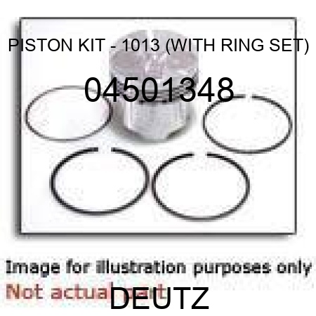 PISTON KIT - 1013 (WITH RING SET) 04501348