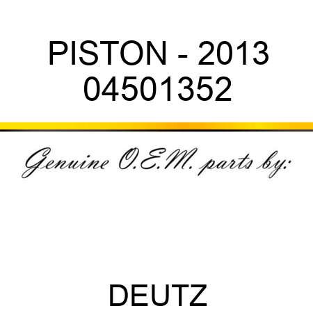 PISTON - 2013 04501352