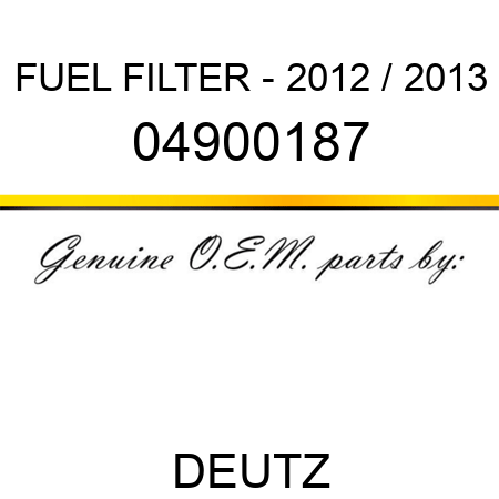FUEL FILTER - 2012 / 2013 04900187