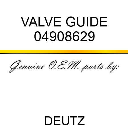 VALVE GUIDE 04908629