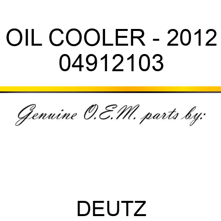 OIL COOLER - 2012 04912103