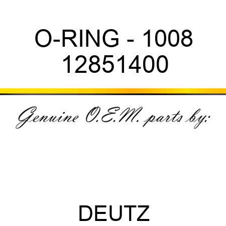 O-RING - 1008 12851400