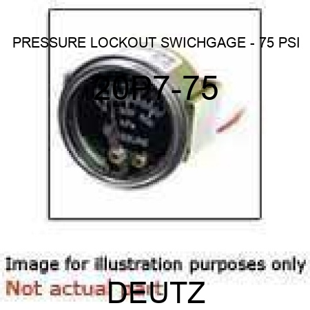 PRESSURE LOCKOUT SWICHGAGE - 75 PSI 20P7-75