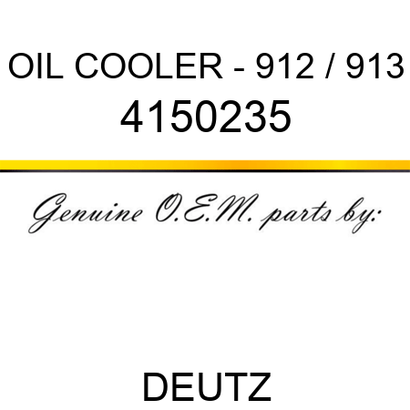 OIL COOLER - 912 / 913 4150235