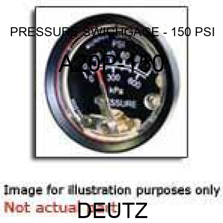 PRESSURE SWICHGAGE - 150 PSI A20P-150