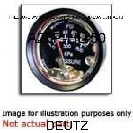 PRESSURE SWICHGAGE - 50 PSI (HIGH AND LOW CONTACTS) A25P-HL-50