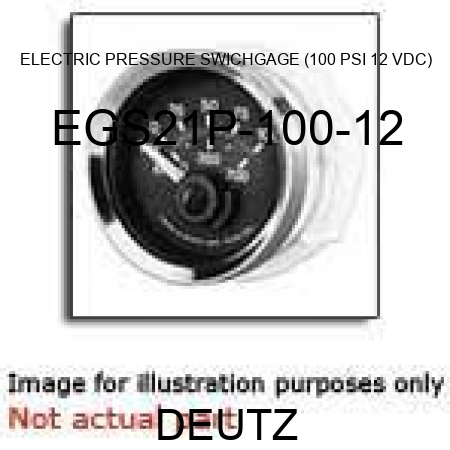 ELECTRIC PRESSURE SWICHGAGE (100 PSI, 12 VDC) EGS21P-100-12